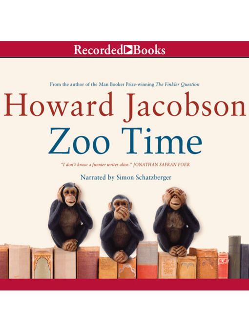 Title details for Zoo Time by Howard Jacobson - Available